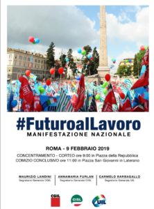 #FuturoalLavoro. 9 febbraio 2019 manifestazione nazionale Cgil Cisl Uil a Roma