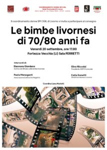 LIVORNO, VENERDÌ 20 SETTEMBRE IL CONVEGNO “LE BIME LIVORNESI DI 70/80 ANNI FA” DEDICATO ALLA MEMORIA DELLE DONNE PARTIGIANE