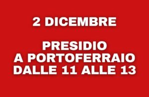 PORTOFERRAIO, LUNEDÌ 2 DICEMBRE PRESIDIO CGIL PER LA QUALITÀ DEI COLLEGAMENTI MARITTIMI. I NEGOZI ABBASSINO LE SARACINESCHE IN SEGNO DI SOLIDARIETÀ